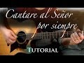 Cantare al Señor por siempre - Guitarra Tutorial