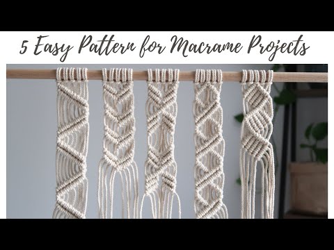 5 Easy Patterns for Macrame Projects  Macrame Patterns for Beginners 