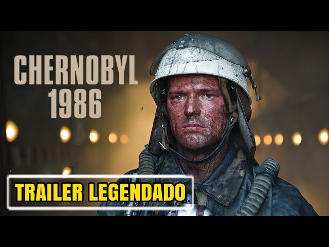 Trailer de Chernobyl: O Filme