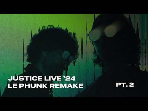 Justice Live '24 // Le Phunk Remake // Phantom x Genesis x Generator x Love S.O.S. [Pt. 2]