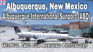 Albuquerque International Sunport Airport (ABQ)  Guide for Arriving Passengers to Albuquerque, NM