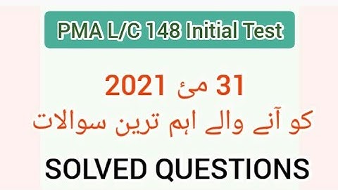 31 May Pma L/C 148 Initial Test Questions.