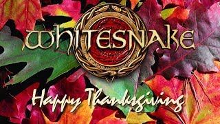 Happy Thanksgiving 2018 From Whitesnake