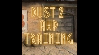 CSGO: Dust2 Mid AWP shot practice map