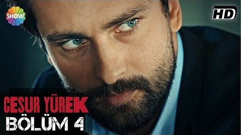 Cesur Yürek 4.Bölüm ᴴᴰ