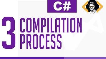3. Dot Net Compilation Process - C# Tutorials for Beginners