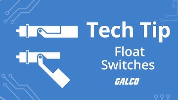 What is a Float Switch and How do they work? - A GalcoTV Tech Tip | Galco