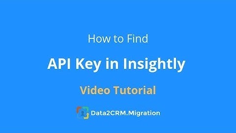How to Find API Key in Insightly
