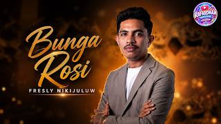 FRESLY NIKIJULUW - BUNGA ROSI (OFFICIAL MUSIC VIDEO)