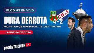 Dura derrota - Palpitamos Nacional vs DEP Tolima