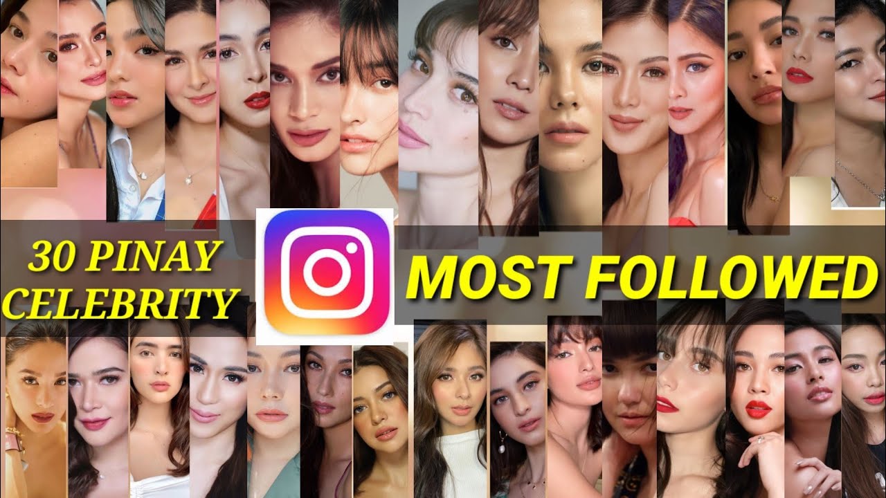 2020 ️TOP 30 PINAY CELEBRITY MOST FOLLOWED ON INSTAGRAM - YouTube