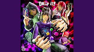 DROP IT! (Special Version) Profile