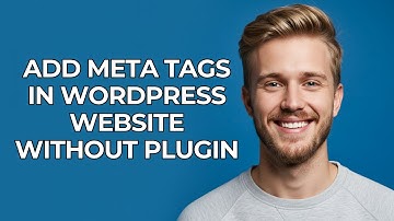 Add Meta Tags In Wordpress Website Without Plugin - NEW! Step by Step