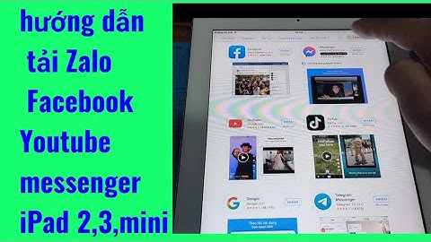 hướng dẫn tải zalo,Facebook,messenger, trên iPad 2,3,mini ,có ios thấp, hieu mobile