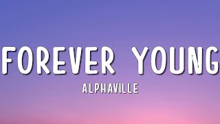 Download Lagu Alphaville - Forever Young (Lyrics) MP3