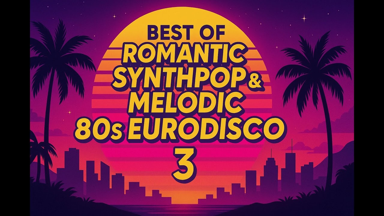 Best of Romantic Synthpop & Melodic 80s Eurodisco 3 | Nostalgic Instrumentals