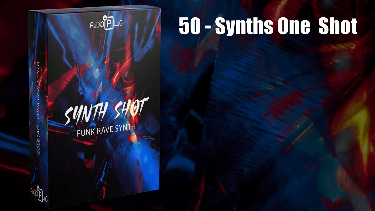 Sample Pack | Synth Para Produzir Funk Rave | AuDiO PLuG - Synth Shot