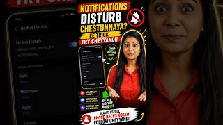 Stop Phone Notifications Disturbing You? DND Mode Trick! | snehatechintelugu |