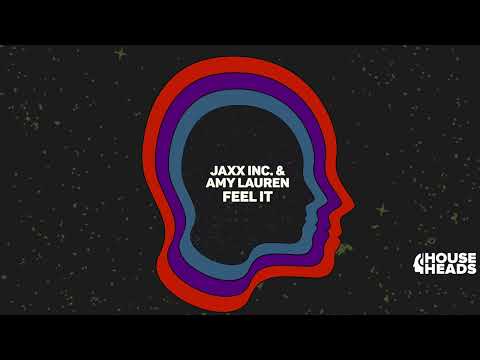 Jaxx Inc., Amy Lauren - Feel It