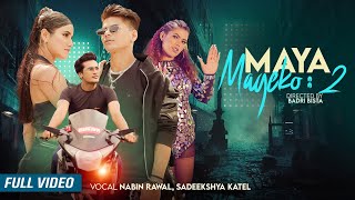 Maya Mageko -2 | Badri Bista | Alisha Sharma | Sunil | Sirjana (Official Music Video 2023