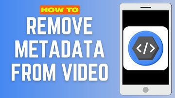 How To Remove Metadata From Video in 2025 — Complete Guide