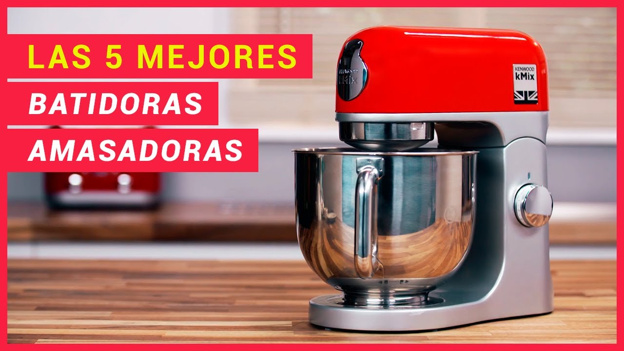 Las 5 mejores BATIDORAS AMASADORAS para repostería 🍰🎂🍕 