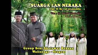 Download Lagu Rebana Walisongo Sragen - SUARGO LAN NEROKO - Kh. Ma'ruf islamudin Download Lagu Rebana Walisongo Sragen - SUARGO LAN NEROKO - Kh. Ma'ruf islamudin