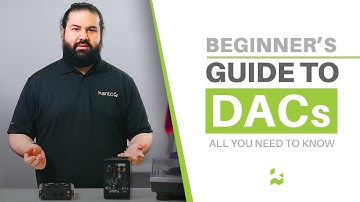 What is a DAC? Do you Need One? | Beginner