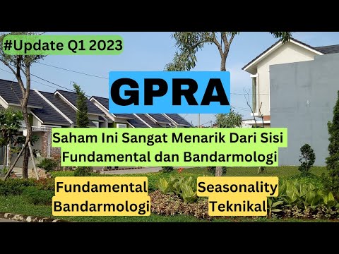 Analisa Saham GPRA. Laba 2023 Berpotensi Mencapai Performa Tertingginya. Koleksi Ga ya?!