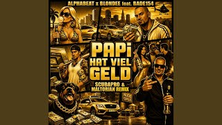 Papi hat viel Geld (ScubaPro & Maltorian Remix)