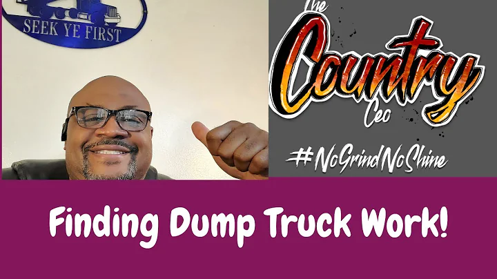 Finding Dump Truck Work
