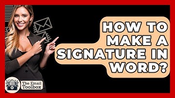 How To Make A Signature In Word? - TheEmailToolbox.com