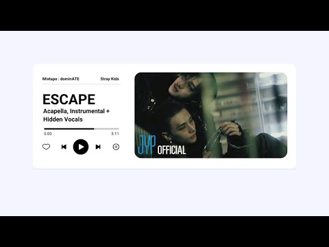 ESCAPE STRAY KIDS ACAPELLA INSTRUMENTAL HIDDEN VOCALS 