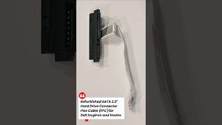 Refurbished SATA 2.5" Hard Drive Connector Flex Cable (FFC) for Dell Inspiron and Vostro