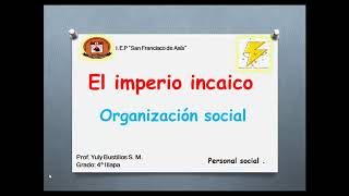 Organización social del Imperio Incaico