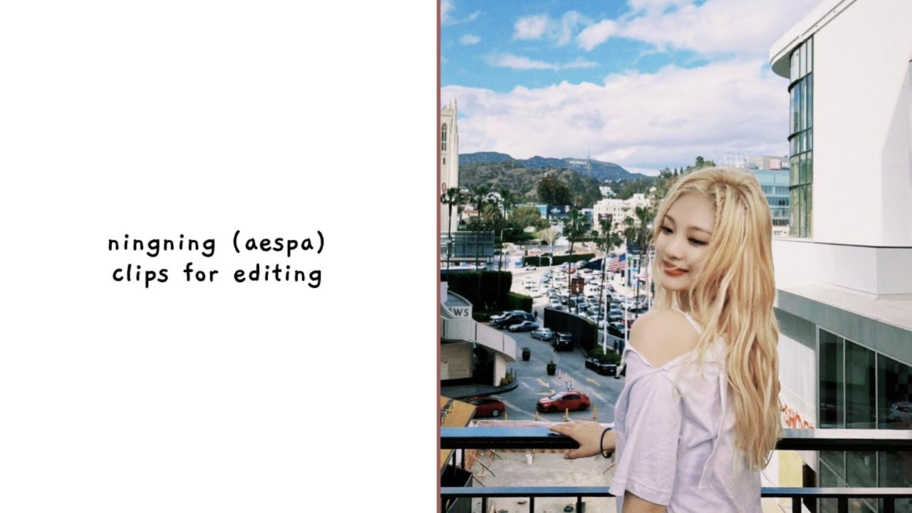 ningning (aespa) - clips for editing
