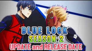 BLUE LOCK EPISODE 25 And Season 2 Release Date And Update