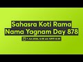 Sahasra Koti Rama Nama Yagnam Day 878
