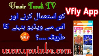 How to use Vfly App in Urdu || Vfly app Photo & Video magic create umairtanolitv screenshot 5