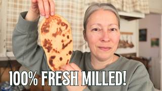 The BEST Fresh Milled Flatbread Recipe (Beginner Friendly!)