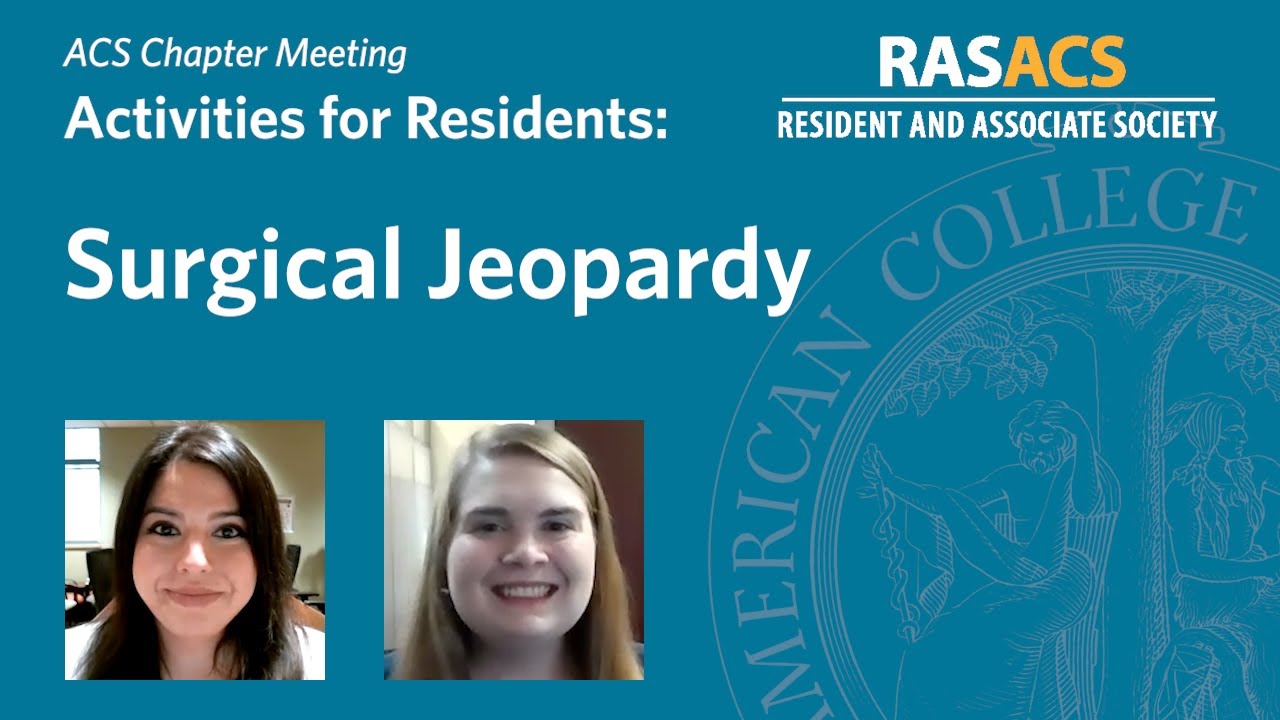 ACS Chapter Meeting Activities for Residents Surgical Jeopardy YouTube