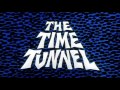 The time tunnel 1966  1967 opening and closing theme