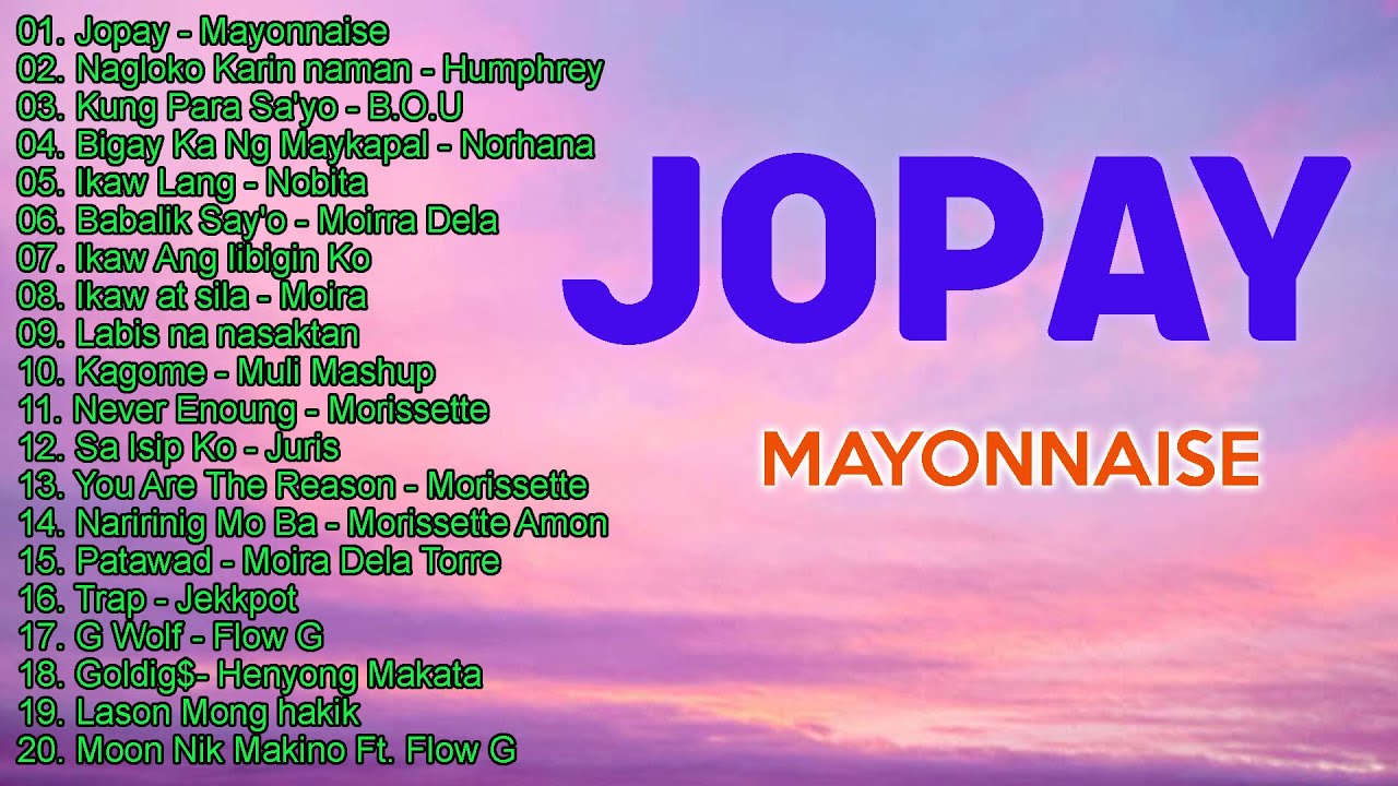 [Jopay Mayonnaise] NONSTOP TOP Hits Philippin 2023 YouTube