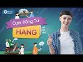 111 PHRASAL VERBS THÔNG DỤNG | Bài 6: Cụm động từ với Hang (out, on, up) [Ucan English]