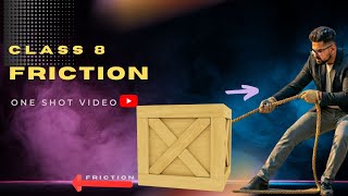 Friction in 1 Shot ⚡ Class 8 Science | Full Chapter Revision | CBSE 2026