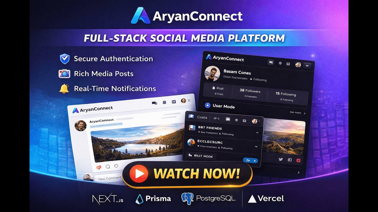 AryanConnect | Full-Stack Social Media Platform (Next.js, Prisma, PostgreSQL)