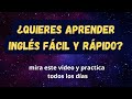Si aprendes esto podrás aprender inglés fácil y rápido|| aprende inglés fácil y rápido