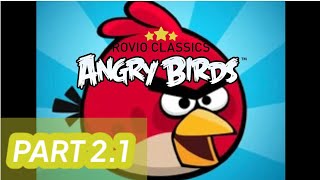 Angry Birds: Rovio Classics | Gameplay - Part 2.1