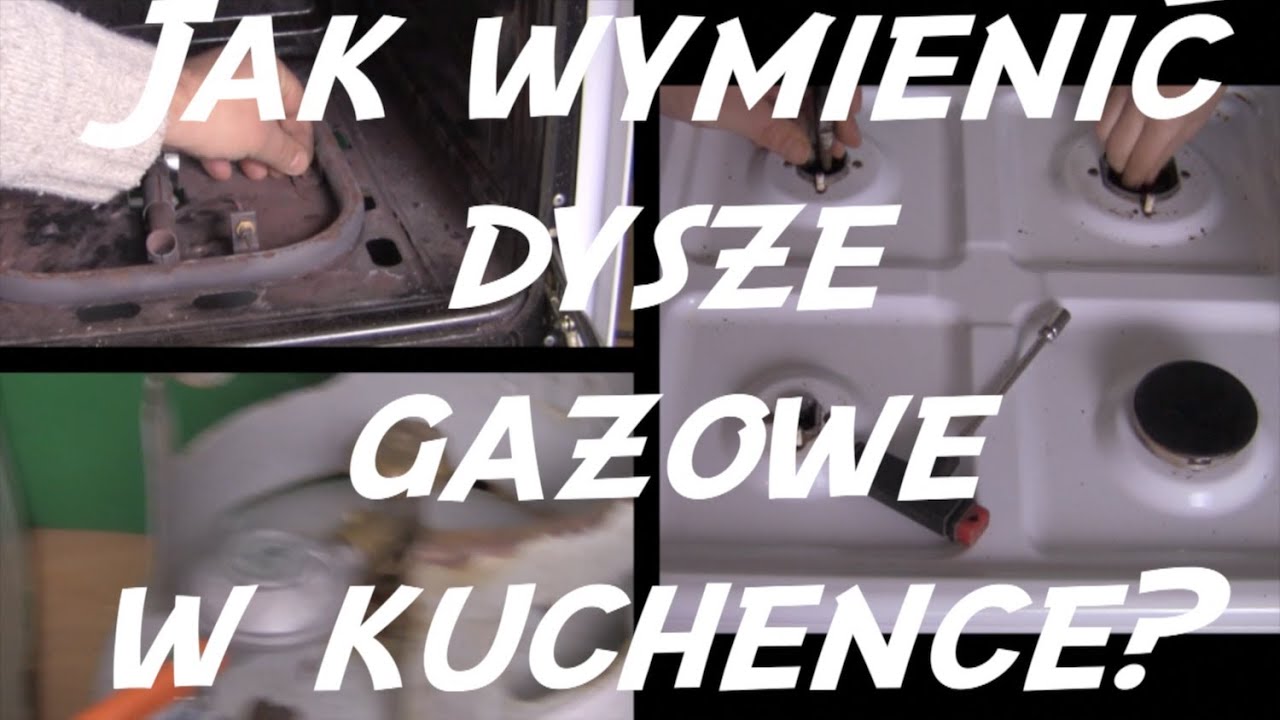 Jak wymienić dysze w kuchni gazowej ? Instrukcja krok po