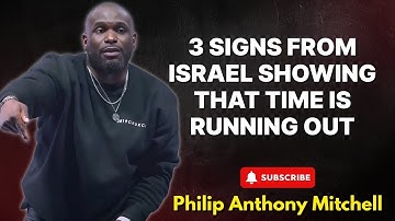 Philip Anthony Mitchell Urgent - 3 signalen uit Israël die laten zien dat de tijd dringt